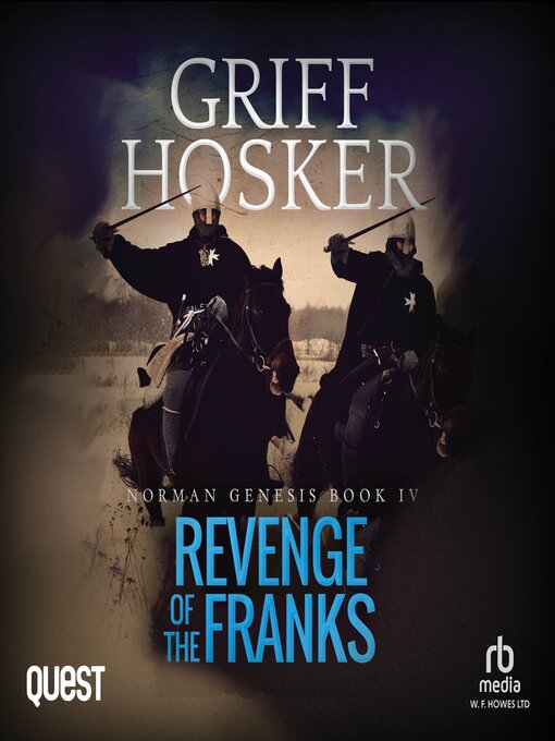 Title details for Revenge of the Franks by Griff Hosker - Available